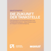Aumann Partners & Wanzl: Whitepaper Die Zukunft der Tankstelle