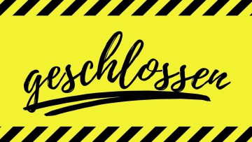 Schild "geschlossen"